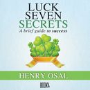 Luck seven secrets