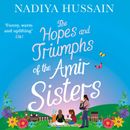 The Hopes and Triumphs of the Amir Sisters