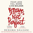 Brave, Not Perfect
