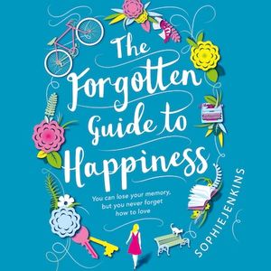 The Forgotten Guide to Happiness