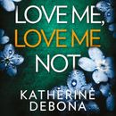 Love Me, Love Me Not