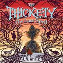 The Thickety #4: The Last Spell