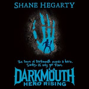 Darkmouth #4: Hero Rising