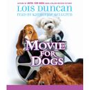Movie for Dogs (Unabridged)