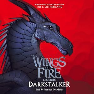 Darkstalker - Wings of Fire: Legends 1 (Unabridged)