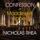 Confession at Maddleskirk Abbey