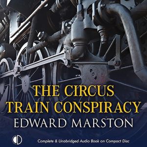 The Circus Train Conspiracy