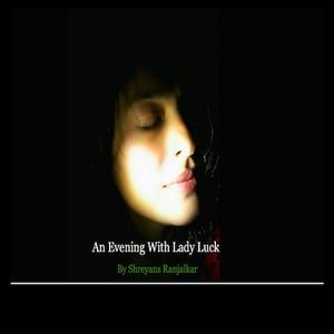 An Evening With Lady Luck