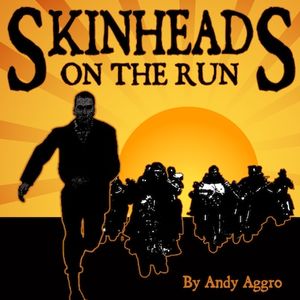 Skinheads On The Run