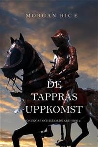 De Tappras Uppkomst (Konungar Och Häxmästare—Bok 2)