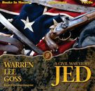 A CIVIL WAR STORY: JED