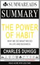 Summary of The Power of Habit: Why We Do What We Do in Life and Business by Charles Duhigg