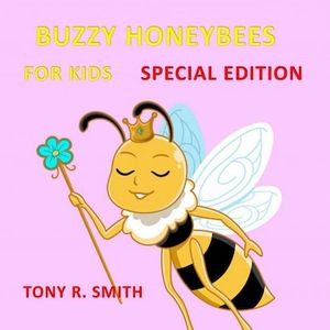 Bizzy Honeybee for Kids (Special Edition)