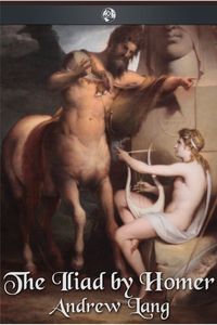 The Iliad by Homer