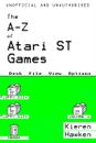 The A-Z of Atari ST Games: Volume 1