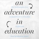 An Adventure in Education