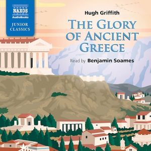 The Glory of Ancient Greece