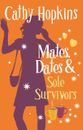 Mates, Dates and Sole Survivors