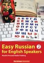 Easy Russian for English Speakers Volume 2: Fly on a Russian Spaceship; Talk about planet Earth and listen to Yuri Gagarin, William Shakespeare and Anton Chekhov in Russian