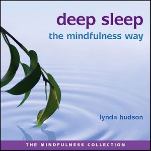 Deep Sleep - The Mindfulness Way