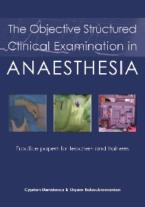 The Objective Structured Clinical Examination in Anaesthesia
