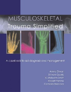 Musculoskeletal Trauma Simplified 