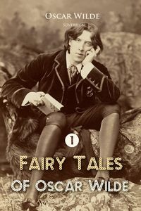 Fairy Tales of Oscar Wilde Volume 1