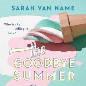 The Goodbye Summer