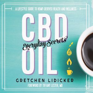 CBD Oil: Everyday Secrets