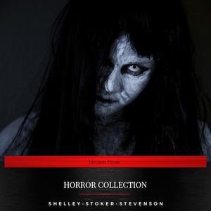 Horror Collection (Dracula, Frankenstein, The Strange Case of Dr Jekyll and Mr Hyde)