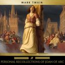 Personal Recollections of Joan of Arc