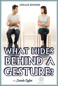 What Hides Behind a Gesture?
