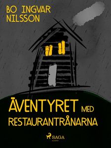 Äventyret med restaurantrånarna