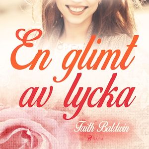En glimt av lycka