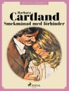 Smekmånad med förhinder
