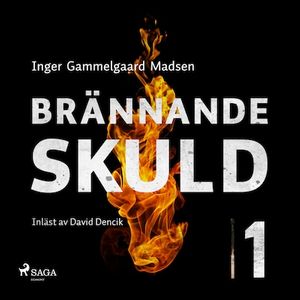 Brännande skuld: Avsnitt 1