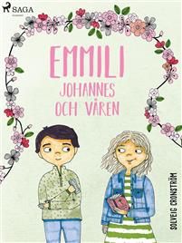 Emmili, Johannes och våren