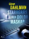 Starrgräs och dolda maskar