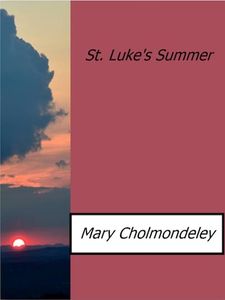 St. Luke's Summer