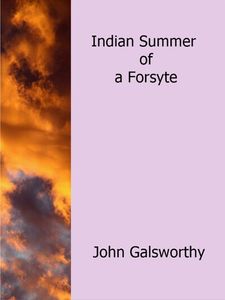 Indian Summer of a Forsyte