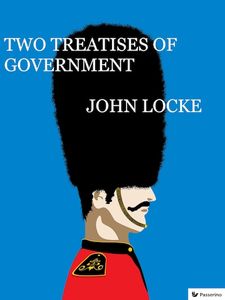 Two Treatises of Government