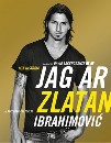 Jag är Zlatan : Min historia