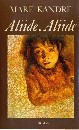 Aliide, Aliide