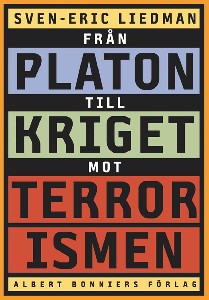 Från Platon till kriget mot terrorismen : De politiska idéernas historia