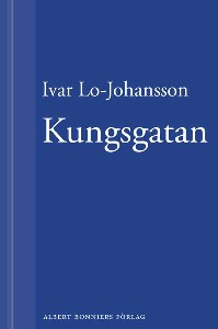 Kungsgatan : roman