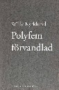 Polyfem förvandlad : roman
