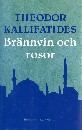 Brännvin och rosor