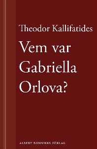 Vem var Gabriella Orlova?