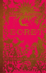 Secret : det hemliga sällskapet