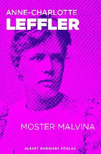 Moster Malvina : en novell från Ur livet III